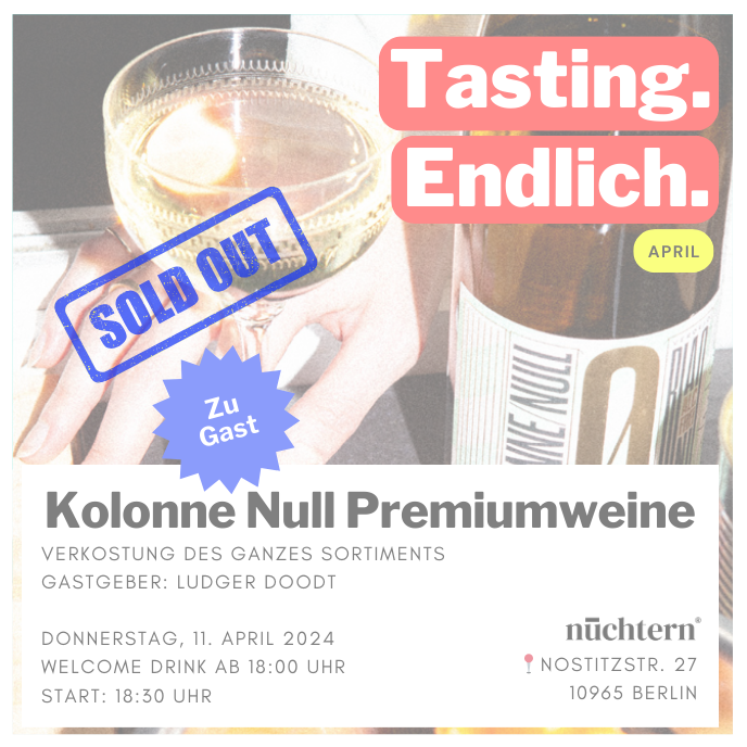 11. April 2024: Tasting Berlin - Kolonne Null